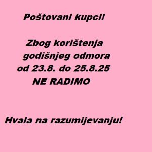 RADNO VRIJEME 23.8-25.8.25
